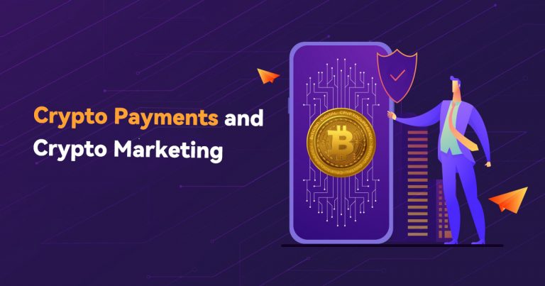 Crypto Payments and Crypto Marketing