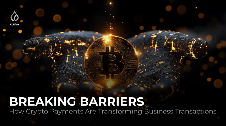 How Crypto Payments Are Transforming Business Transactions