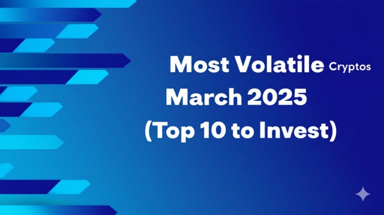 Most Volatile Cryptos March 2025 (Top 10 to Invest)