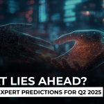 Crypto Expert Predictions for Q2 2025: What Lies Ahead?